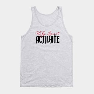 Holy Spirit Activate Momlife Funny Trendy Quote Tank Top